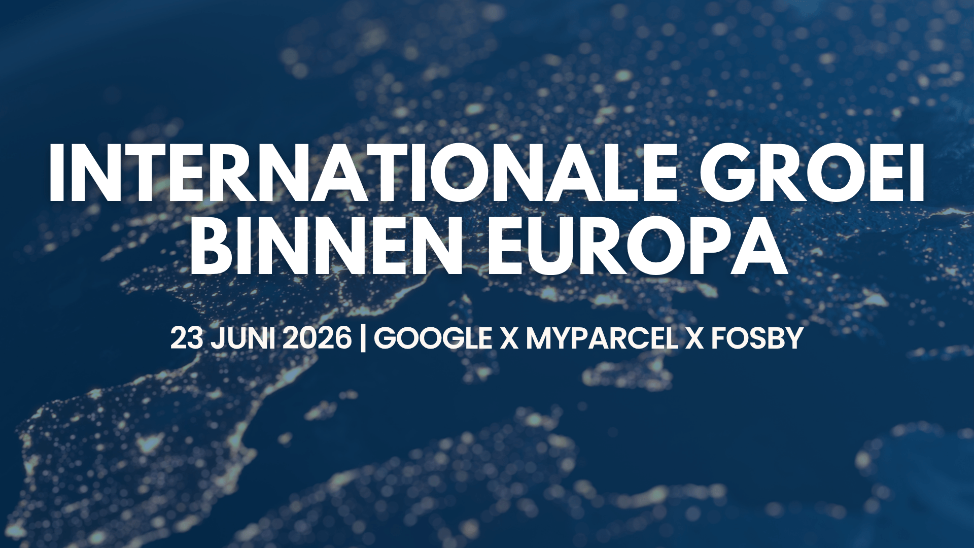 Event: Internatonale groei in Europa